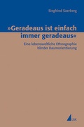 Cover: &raquo;Geradeaus ist einfach immer geradeaus&laquo; - UVK