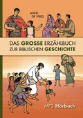 Cover: Das gro&szlig;e Erz&auml;hlbuch zur biblischen Geschichte - Christliche Literaturverbreitung