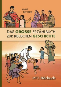 Abbildung von: Das große Erzählbuch zur biblischen Geschichte - Christliche Literaturverbreitung