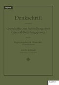 Cover: Denkschrift betreffend Grunds&auml;tze zur Aufstellung eines General-Siedlungsplanes f&uuml;r den Regierungsbezirk D&uuml;sseldorf - Klartext