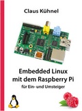 Cover: Embedded Linux mit dem Raspberry Pi - Skript Verlag K&uuml;hnel