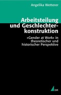 Cover: Arbeitsteilung und Geschlechterkonstruktion - UVK