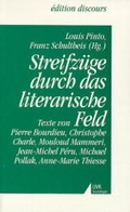 Cover: Streifz&uuml;ge durch das literarische Feld - UVK