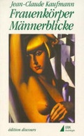 Cover: Frauenk&ouml;rper M&auml;nnerblicke - UVK