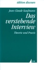 Cover: Das verstehende Interview - UVK