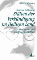 Cover: St&auml;tten der Verk&uuml;ndigung im Heiligen Land - UVK