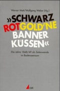 Cover: "Schwarzrotgold'ne Banner k&uuml;ssen" - UVK