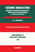 Cover: Seismic Migration: Imaging of Acoustic Energy by Wave Field Extrapolation.. - Elsevier