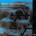 Cover: J&uuml;disches Leben in Konstanz - UVK