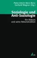 Cover: Soziologie und Anti-Soziologie - UVK