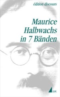 Cover: Maurice Halbwachs in 7 B&auml;nden - UVK