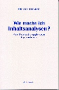 Cover: Wie mache ich Inhalts-Analysen? - Fischer, R. G.