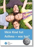 Cover: Mein Kind hat Asthma - was tun? - B&ouml;rm Bruckmeier