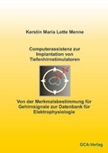 Cover: Computerassistenz zur Implantation von Tiefenhirnstimulatoren - GCA