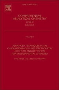 Abbildung von: Advanced Techniques in Gas Chromatography-Mass Spectrometry (GC-MS-MS and GC-TOF-MS) for Environmental Chemistry: Volume 61 - Elsevier