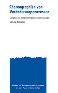 Abbildung von: Choreographien von Veränderungsprozessen - Carl-Auer Verlag