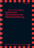 Cover: Systemische Intervention in der Mitarbeiterf&uuml;hrung - Carl-Auer Verlag