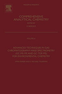 Abbildung von: Advanced Techniques in Gas Chromatography-Mass Spectrometry (GC-MS-MS and GC-Tof-MS) for Environmental Chemistry - Elsevier