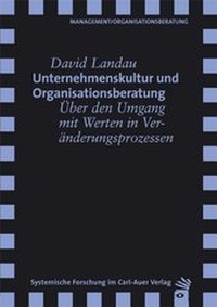 Abbildung von: Unternehmenskultur und Organisationsberatung - Carl-Auer Verlag