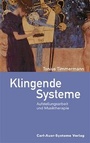 Cover: Klingende Systeme - Carl-Auer Verlag