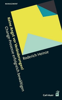 Abbildung von: Keine Angst vor Veränderungen! - Carl-Auer Verlag