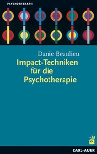 Abbildung von: Impact-Techniken für die Psychotherapie - Carl-Auer Verlag