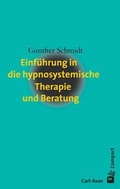 Bild: Einf&uuml;hrung in die hypnosystemische Therapie und Beratung - Carl-Auer Verlag