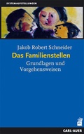 Cover: Das Familienstellen - Carl-Auer Verlag