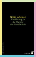 Cover: Einf&uuml;hrung in die Theorie der Gesellschaft - Carl-Auer Verlag