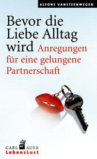 Enlarge image Cover: Bevor die Liebe Alltag wird - Carl-Auer Verlag