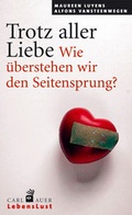 Cover: Trotz aller Liebe - Carl-Auer Verlag