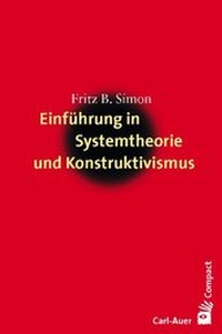 Abbildung von: Einführung in Systemtheorie und Konstruktivismus - Carl-Auer Verlag
