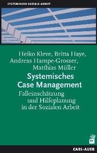 Enlarge image Cover: Systemisches Case Management - Carl-Auer Verlag