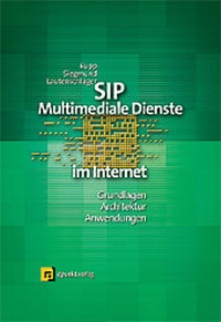 Enlarge image Cover: SIP - Multimediale Dienste in Internet - dpunkt