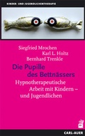 Cover: Die Pupille des Bettn&auml;ssers - Carl-Auer Verlag