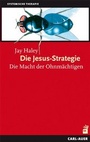 Cover: Die Jesus-Strategie - Carl-Auer Verlag
