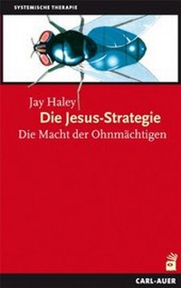 Enlarge image Cover: Die Jesus-Strategie - Carl-Auer Verlag