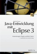 Cover: Java-Entwicklung mit Eclipse 3 - dpunkt