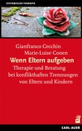 Cover: Wenn Eltern aufgeben - Carl-Auer Verlag