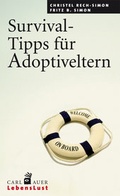 Cover: Survival-Tipps f&uuml;r Adoptiveltern - Carl-Auer Verlag