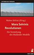 Cover: Mara Selvinis Revolutionen - Carl-Auer Verlag