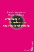 Bild: Einf&uuml;hrung in die systemische Organisationsberatung - Carl-Auer Verlag