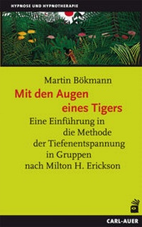 Enlarge image Cover: Mit den Augen eines Tigers - Carl-Auer Verlag
