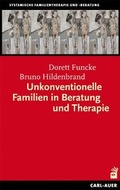 Cover: Unkonventionelle Familien in Beratung und Therapie - Carl-Auer Verlag