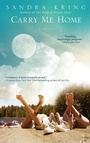 Cover: Carry Me Home - Delacorte Press
