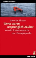 Cover: Worte waren urspr&uuml;nglich Zauber - Carl-Auer Verlag