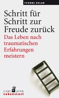 Cover: Schritt f&uuml;r Schritt zur Freude zur&uuml;ck - Carl-Auer Verlag