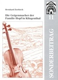 Cover: Die Geigenmacher der Familie Hopf in Klingenthal - Stiftung Kloster Michaelstein | Musikakademie und Museum | treuh&auml;nderisch verwaltet von Kulturstiftung Sachsen-Anhalt