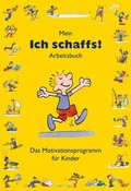 Cover: Mein "Ich schaffs!" - Arbeitsbuch - Carl-Auer Verlag