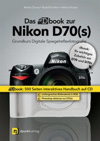 Abbildung von: Das dbook zur Nikon D70(s) - dpunkt